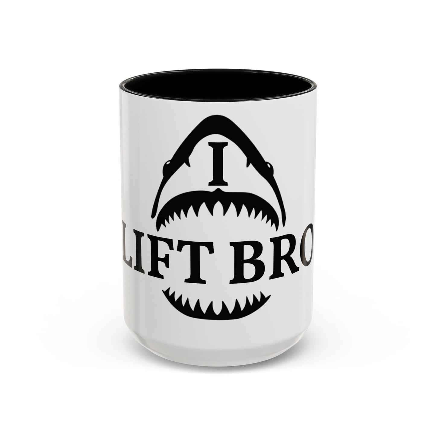I Lift Bro Shark Teeth Coffee Mug — Funny Gym Gift Accent Mug